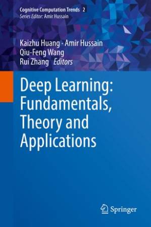 کتاب Deep Learning: Fundamentals, Theory and Applications نسخه کامل