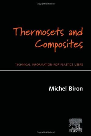 کتاب Thermosets and Composites: Technical Information for Plastics Users نسخه کامل