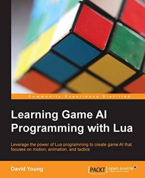 کتاب Learning Game AI Programming with Lua نسخه کامل