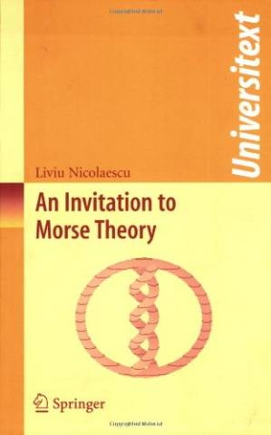 کتاب An invitation to Morse theory نسخه کامل
