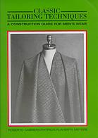 کتاب Classic Tailoring Techniques: A Construction Guide for Men’s Wear نسخه کامل