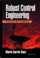 کتاب Robust control engineering: practical QFT solutions نسخه کامل