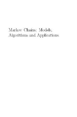 کتاب Markov chains: models, algorithms and applications نسخه کامل