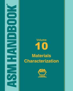 کتاب ASM Handbook volume 10: Materials Characterization نسخه کامل