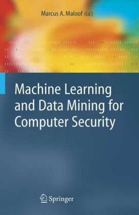 کتاب Machine Learning and Data Mining for Computer Security: Methods and Applications نسخه کامل