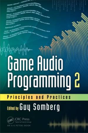 کتاب Game Audio Programming 2: Principles and Practices نسخه کامل