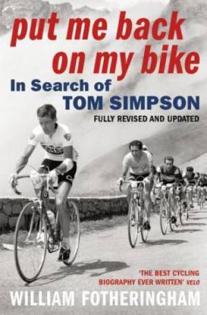 کتاب Put Me Back on My Bike In Search of Tom Simpson نسخه کامل