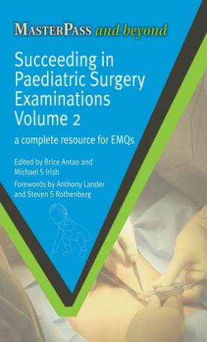 کتاب Succeeding in paediatric surgery examinations VOLUME 2 A complete resource for EMQs نسخه کامل
