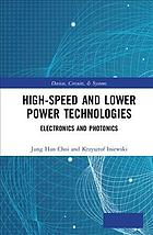 کتاب High-speed and lower power technologies: electronics and photonics نسخه کامل