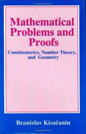 کتاب Mathematical Problems and Proofs: Combinatorics, Number Theory, and Geometry نسخه کامل