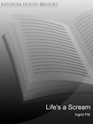 کتاب Lifes a Scream: The Autobiography of Ingrid Pitt نسخه کامل