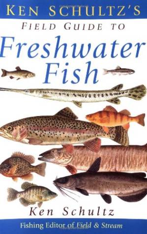 کتاب Ken Schultz’s Field Guide to Freshwater Fish نسخه کامل