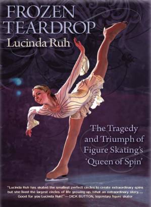 کتاب Frozen Teardrop: The Tragedy and Triumph of Figure Skating’s ‘Queen of Spin’ نسخه کامل