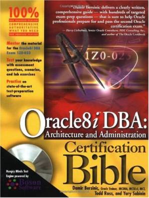 کتاب Oracle 8i DBA: Architecture and Administration Certification Bible نسخه کامل