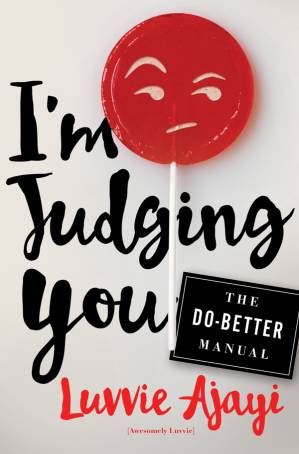 کتاب I’m Judging You: The Do-Better Manual نسخه کامل