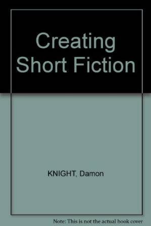 کتاب Creating Short Fiction نسخه کامل