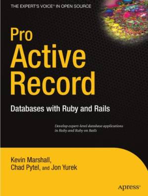 کتاب Pro Active Record: Databuses with Ruby and Rails نسخه کامل
