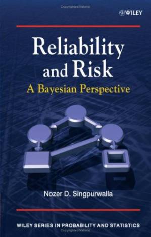 کتاب Reliability and Risk: A Bayesian Perspective نسخه کامل