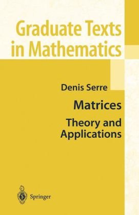 کتاب GTM 216: Matrices: Theory and Applications نسخه کامل