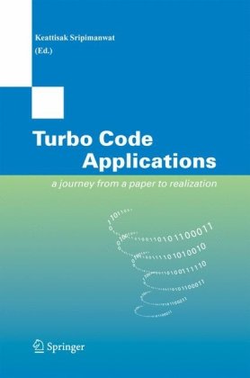 کتاب Turbo Code Applications: A Journey from a Paper to Realization نسخه کامل