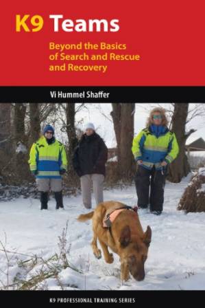 کتاب K9 teams: beyond the basics of search and rescue and recovery نسخه کامل