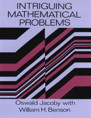 کتاب Oswald Jacoby William H. Benson Intriguing Mathematical Problems Dover Publications (1996) نسخه کامل