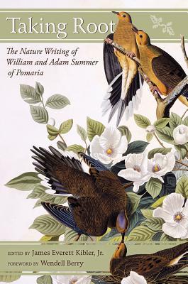 کتاب Taking Root: The Nature Writing of William and Adam Summer of Pomaria نسخه کامل