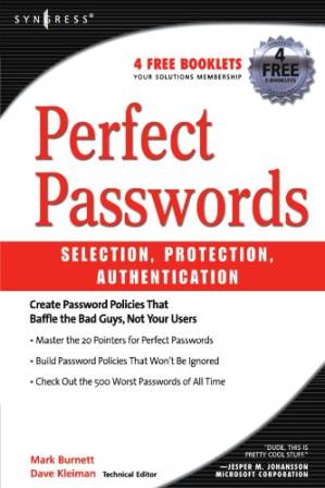 کتاب Perfect Passwords: Selection, Protection, Authentication نسخه کامل