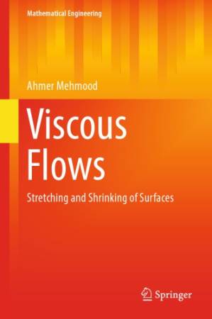 کتاب Viscous Flows Stretching and Shrinking of Surfaces نسخه کامل