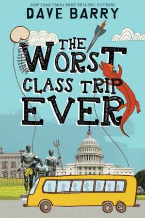 کتاب The Worst Class Trip Ever نسخه کامل