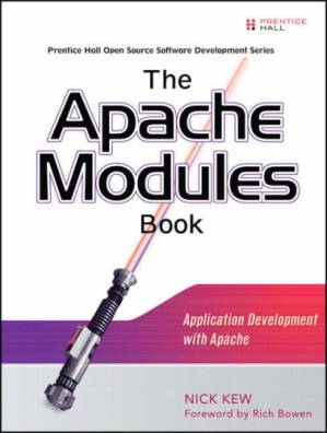 کتاب The Apache Modules Book: Application Development with Apache (Prentice Hall Open Source Software Development Series) نسخه کامل