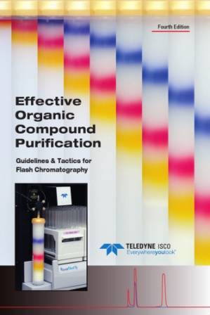 کتاب Effective Organic Compound Purification: Guidelines and Tactics for Flash Chromatography نسخه کامل
