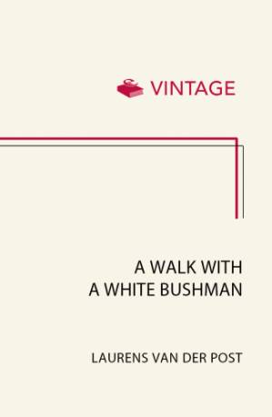 کتاب A Walk With a White Bushman نسخه کامل