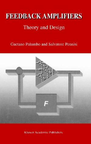 کتاب Feedback Amplifiers: Theory and Design نسخه کامل