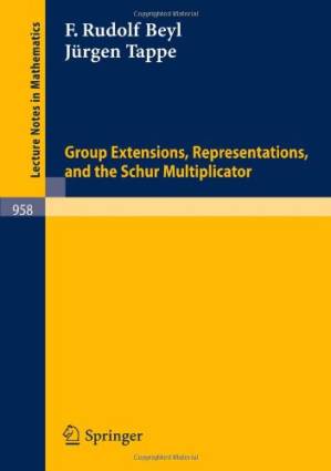 کتاب Group Extensions, Representations, and the Schur Multiplicator نسخه کامل
